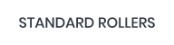 STANDARD ROLLERS